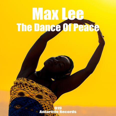 The Dance Of Peace | Boomplay Music