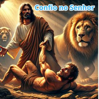 Confio no Senhor