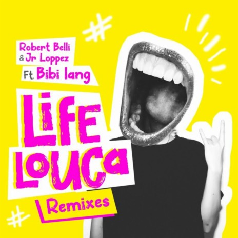 Life Loca (Double Face Brazil Remix) ft. Bibi Iang & Robert Belli