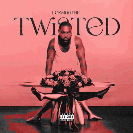 Twisted | Boomplay Music