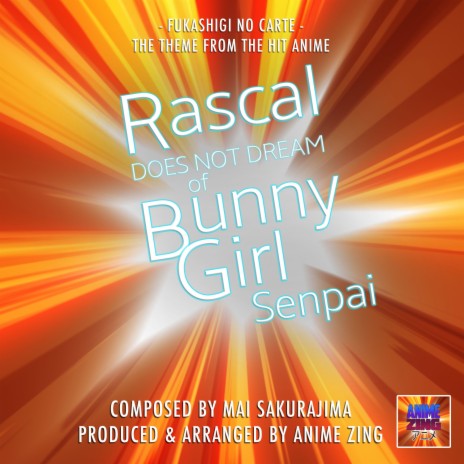 Fukashigi No Carte (From Rascal Does Not Dream Of Bunny Girl Senpai) | Boomplay Music