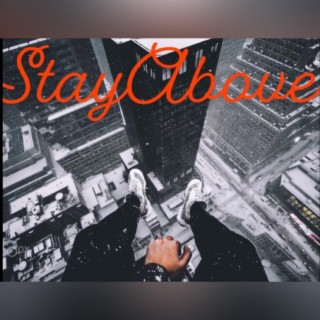 Stay Above Mixtape