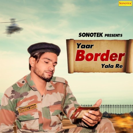 Yaar Border Yala Re | Boomplay Music