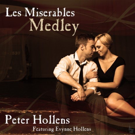 Les Miserables Medley ft. Peter Hollens | Boomplay Music