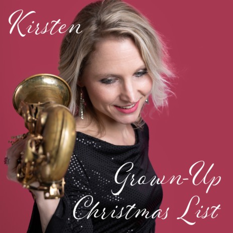 Grown-Up Christmas List | Boomplay Music