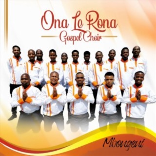 Ona Le Rona Gospel Choir