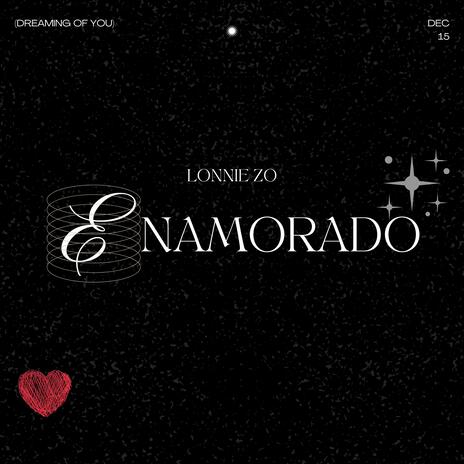 Enamorado (Dreaming of You) | Boomplay Music