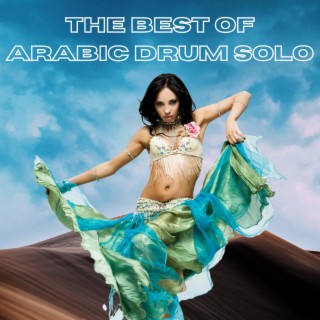 The Best Of Arabic Drum Solo