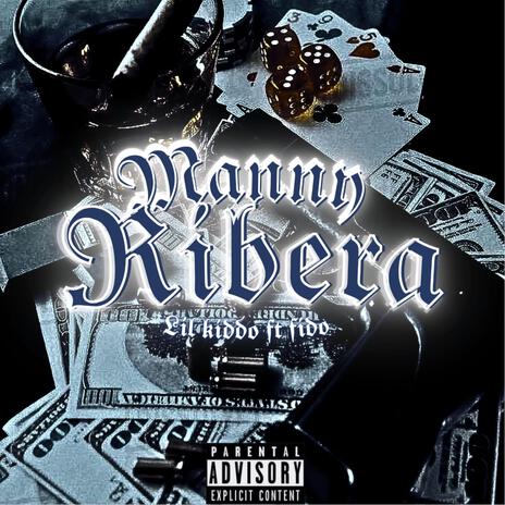 Manny Ribera ft. Lil kiddo | Boomplay Music