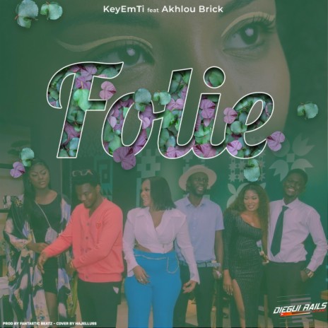 Folie ft. Akhlou Brick | Boomplay Music