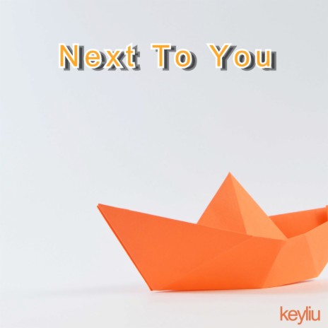 Next To You | Boomplay Music