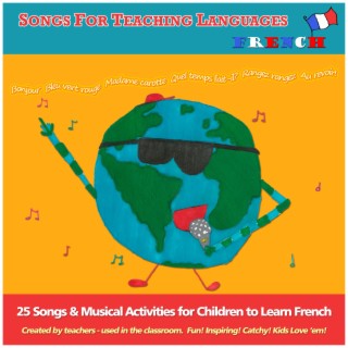 Songs For Teaching Languages French