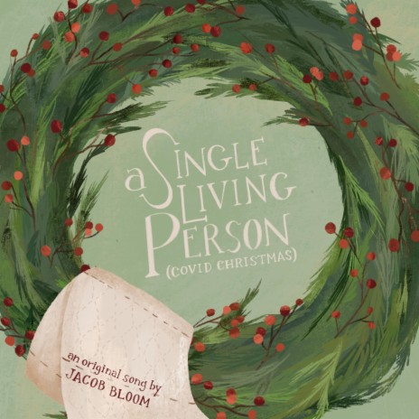 A Single Living Person (Covid Christmas)
