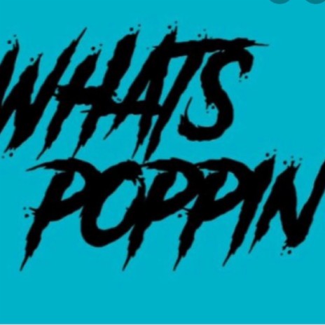 What's Poppin (Remix)