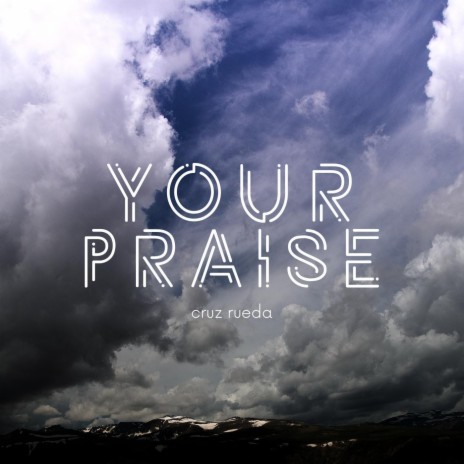Your Praise