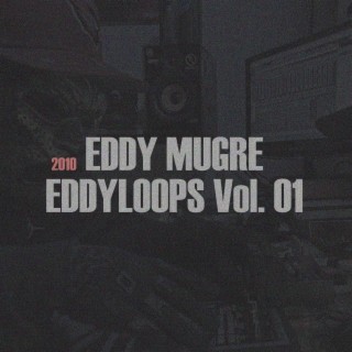 EddyLoops, Vol. 01