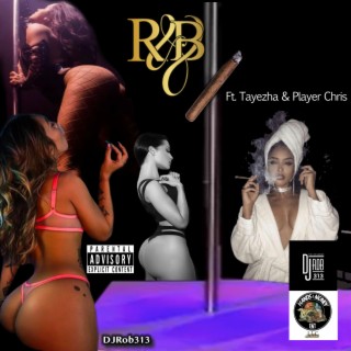 R&B & Blunts