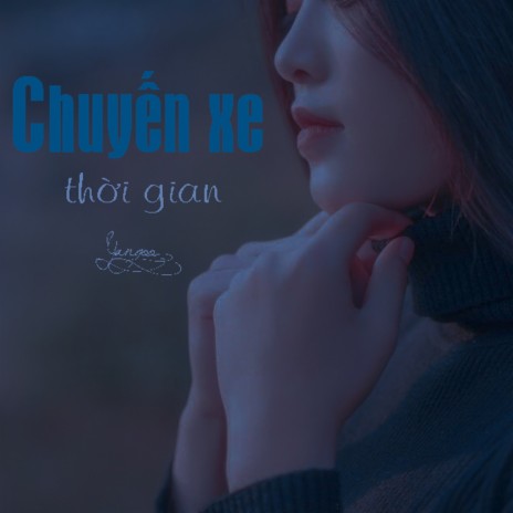 Chuyến Xe Thời Gian | Boomplay Music