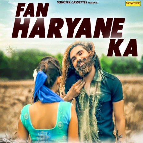 Fan Haryane Ka | Boomplay Music