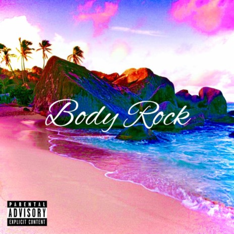 Body Rock | Boomplay Music