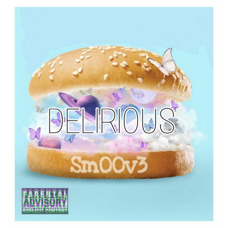 Delirious | Boomplay Music