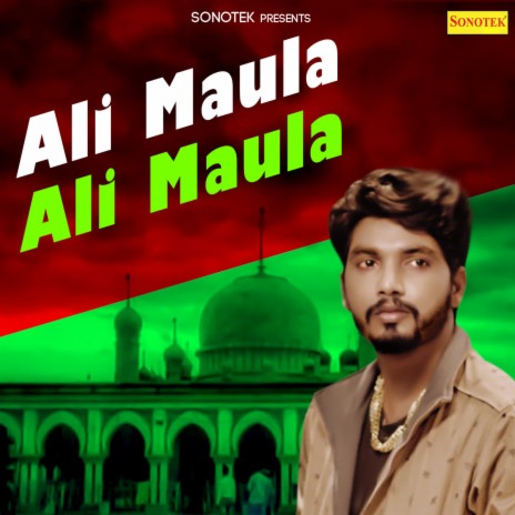 Ali Maula Ali Maula | Boomplay Music