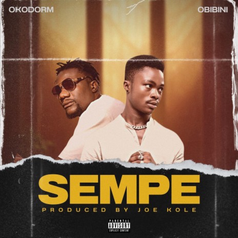 Sempe ft. Obibini | Boomplay Music