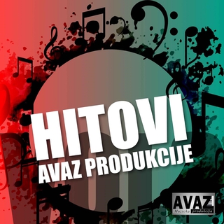 Najveci Hitovi Avaz produkcije vol. 2