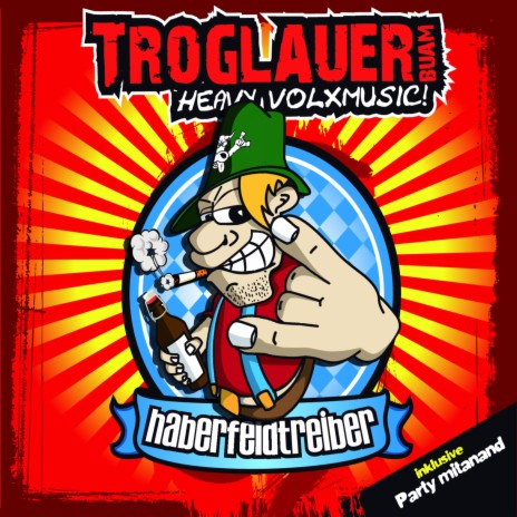 Haberfeldtreiber (Troglauer Buam Party Mix) | Boomplay Music