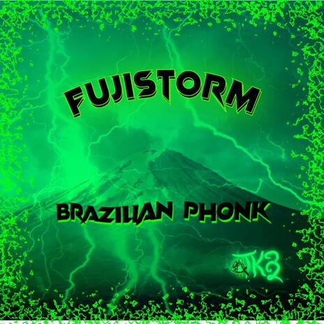 FujiStorm | Boomplay Music