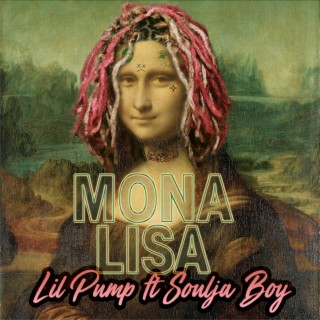 Mona Lisa ft. Soulja Boy lyrics | Boomplay Music
