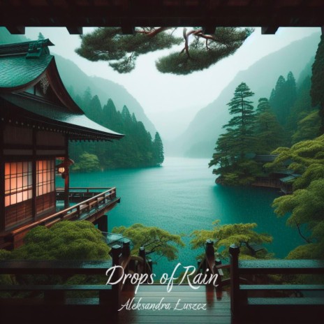 Drops of Rain | Boomplay Music