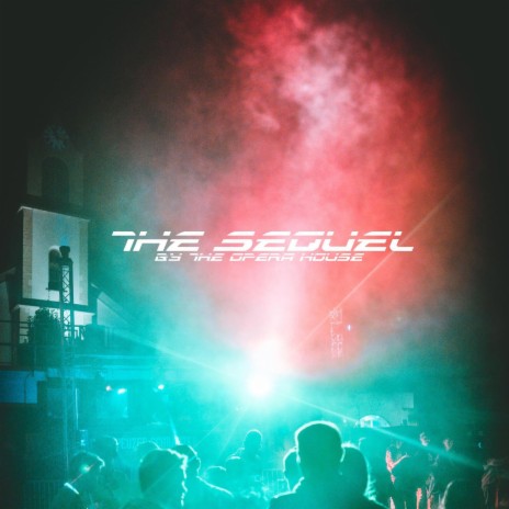 The Sequel | Boomplay Music