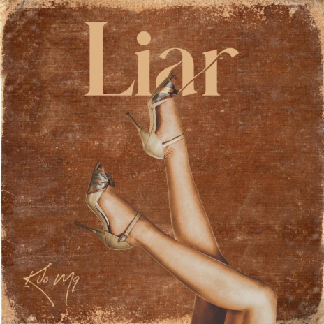 Liar | Boomplay Music