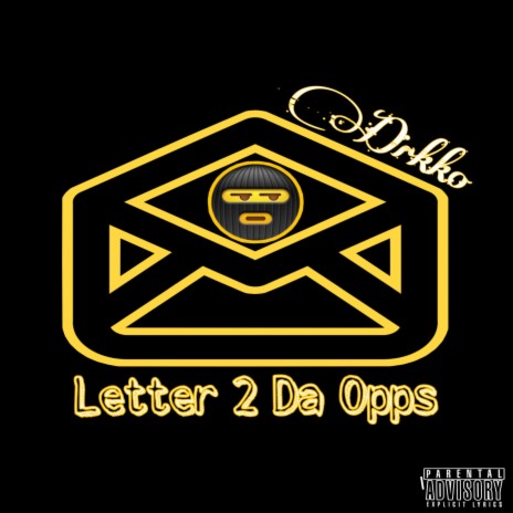 Letter 2 da Opps | Boomplay Music