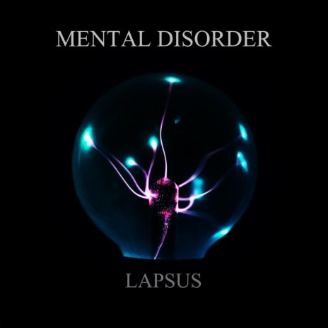 Mental Disorder | Boomplay Music