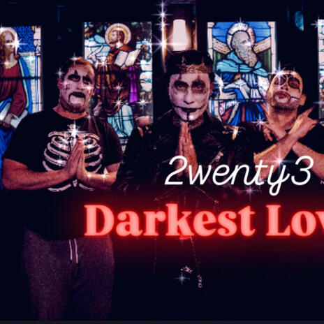 Darkest Love | Boomplay Music