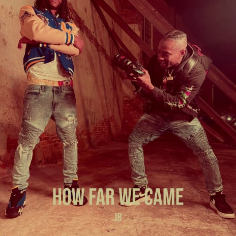 How Far We Came | Boomplay Music