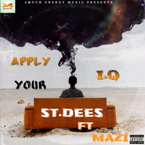 Apply Your IQ ft. Mazii | Boomplay Music