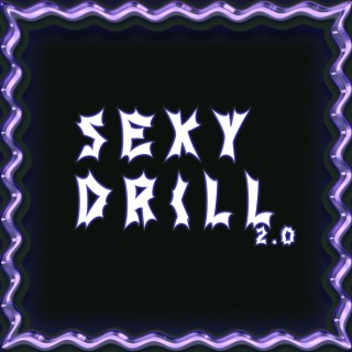 SEXY DRILL 2.0