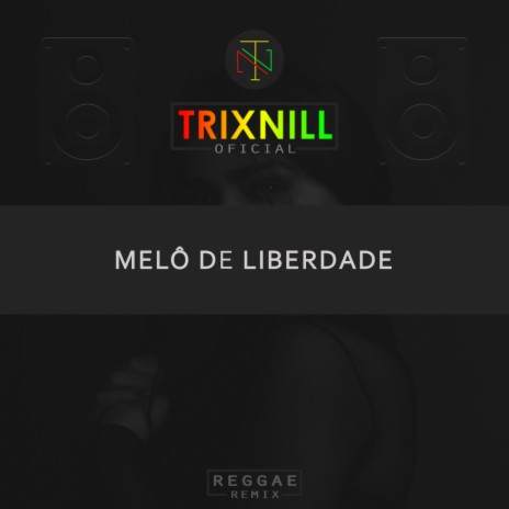 Melô de Liberdade (Reggae Internacional) | Boomplay Music