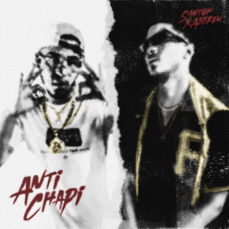 ANTICHAPI ft. Abbrreu | Boomplay Music