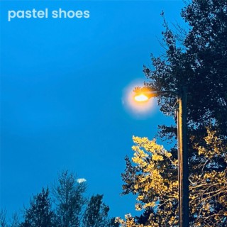pastel shoes lyrics | Boomplay Music