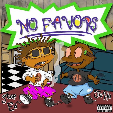 No Favors ft. Jehu | Boomplay Music