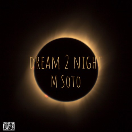 DREAM 2 NIGHT | Boomplay Music