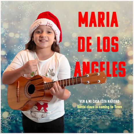 Ven a mi Casa esta Navidad / Santa claus is comin' to Town | Boomplay Music