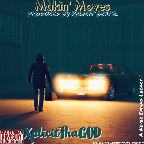 Makin Moves ft. Xplicit Beatz | Boomplay Music