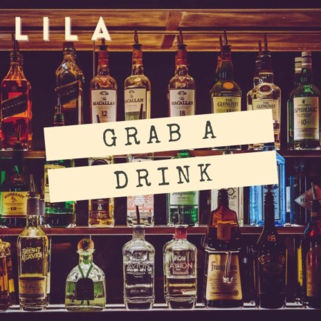 Grab a Drink | Boomplay Music