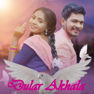 DULAR AKHALA SANTALI SONG