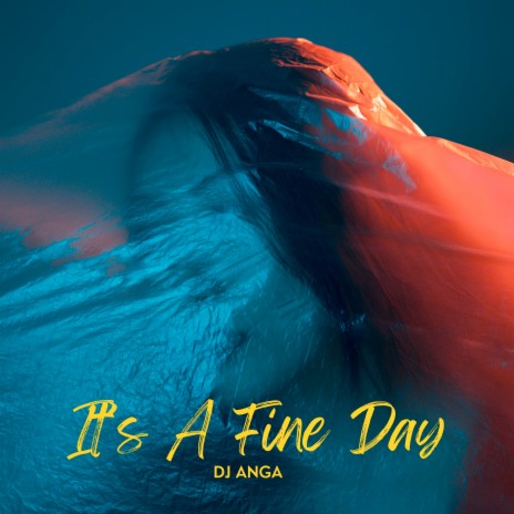 Its a Fine Day | Boomplay Music